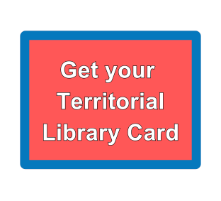 Sign Up for a Territorial Library Card To Access Online Services